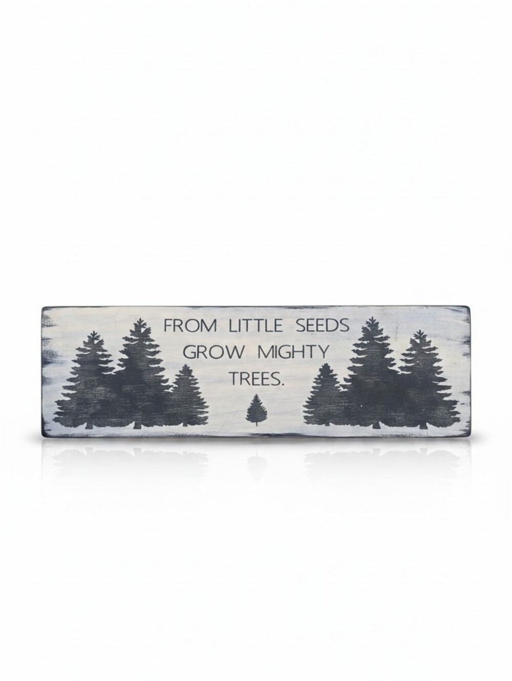 Wooden Sign "From Little Seeds Grow Mighty Trees" - Black & Cream
